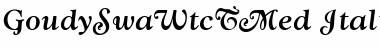 GoudySwaWtcTMed Italic Font