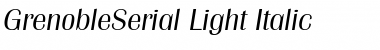 GrenobleSerial-Light Italic Font