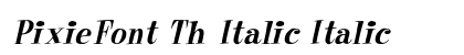 PixieFont Th Italic Italic preview