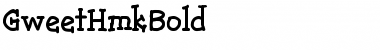 GweetHmkBold Regular Font