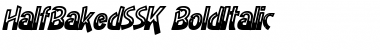 HalfBakedSSK BoldItalic Font