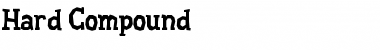 Download Hard Compound Font Download Hard Compound Font