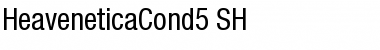 HeaveneticaCond5 SH Font