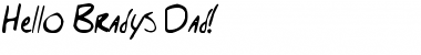 Download Hello Brady's Dad! Font