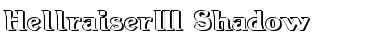 Hellraiser3 Shadow Shadow Font