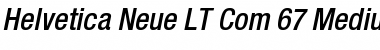 Helvetica Neue LT Com 67 Medium Condensed Oblique Font