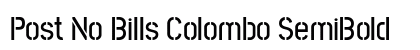 Post No Bills Colombo SemiBold Preview