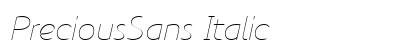 PreciousSans Italic preview