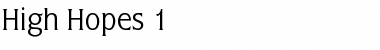 Download High Hopes 1 Font Download High Hopes 1 Font