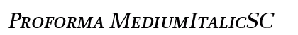 Proforma MediumItalicSC Preview