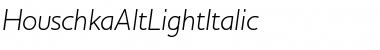 HouschkaAltLightItalic Regular Font