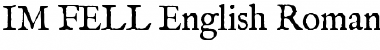 IM FELL English Regular Font