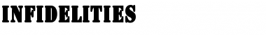 Download Infidelities Font Download Infidelities Font