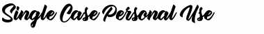 Download Single Case Personal Use Font Download Single Case Personal Use Font