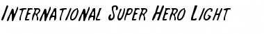 International Super Hero Light Light Font