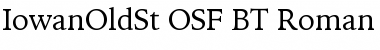 IowanOldSt OSF BT Roman Font