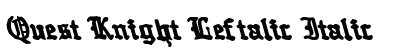 Quest Knight Leftalic Italic preview