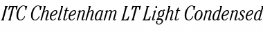 Download ITCCheltenham LT LightCond Font