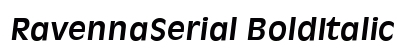 RavennaSerial BoldItalic Preview