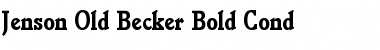 Jenson Old Becker Bold Cond Regular Font