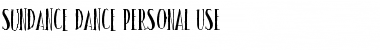 Download Sundance dance PERSONAL USE Font