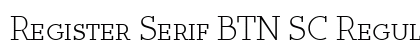 Register Serif BTN SC Regular Preview