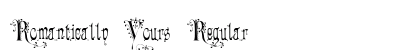 Romantically Yours Regular preview