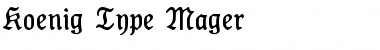 Download Koenig-Type Mager Font Download Koenig-Type Mager Font