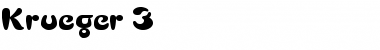 Download Krueger 3 Font Download Krueger 3 Font