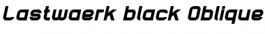 Lastwaerk black Oblique Font