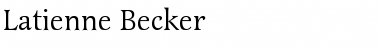 Latienne Becker Font