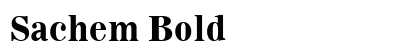 Sachem Bold preview