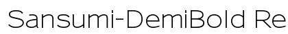 Sansumi-DemiBold Regular preview