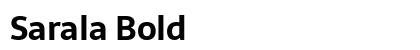 Sarala Bold preview