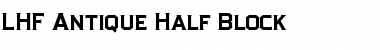 LHF Antique Half Block Font