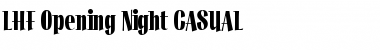 LHF Opening Night CASUAL Regular Font