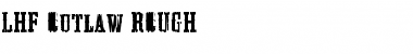 Download LHF Outlaw ROUGH Font