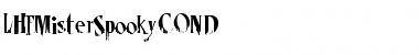 Download LHFMisterSpookyCOND Font Download LHFMisterSpookyCOND Font