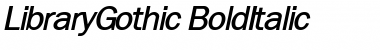 LibraryGothic BoldItalic Font