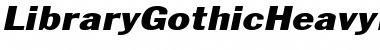 LibraryGothicHeavyExtended Italic Font