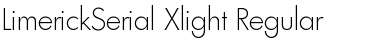 LimerickSerial-Xlight Regular Font