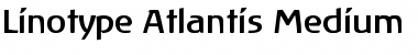 LinotypeAtlantis Medium Font