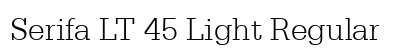 Serifa LT 45 Light Regular Preview