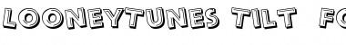 LooneyTunes Tilt (FontView) Tilt Font