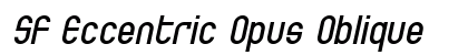 SF Eccentric Opus Oblique Preview