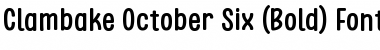 Clambake October Six Bold Font