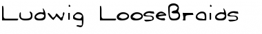 Download Ludwig LooseBraids Font