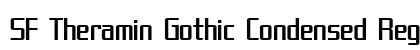 SF Theramin Gothic Condensed Regular preview