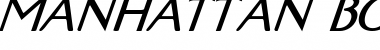 Manhattan Bold Italic Font