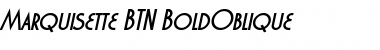 Marquisette BTN BoldOblique Font
